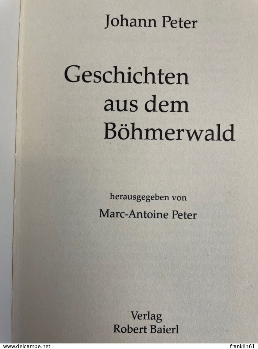 Geschichten Aus Dem Böhmerwald. - Gedichten En Essays