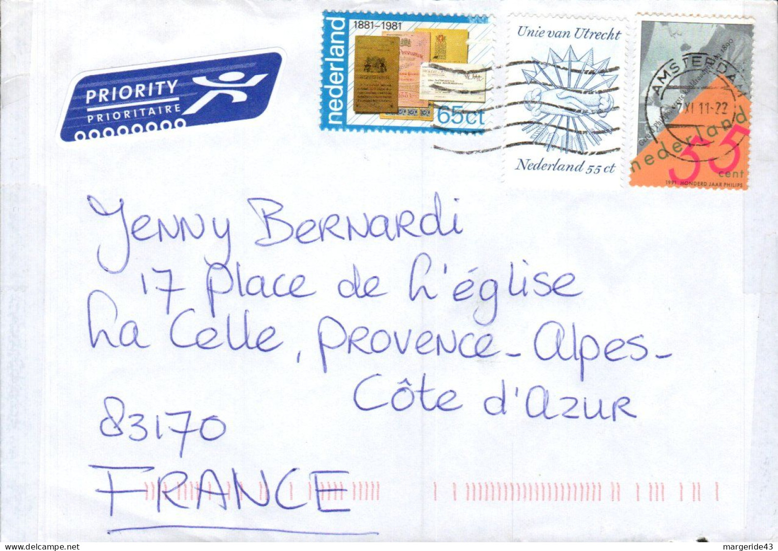 PAYS BAS AFFRANCHISSEMENT COMPOSE SUR LETTRE PRIO POUR LA FRANCE - Cartas & Documentos