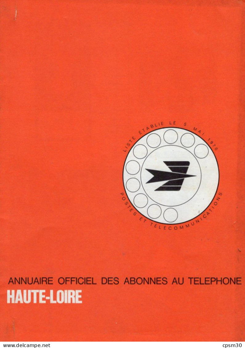 ANNUAIRE - 43 - Département Haute Loire - Année 1976 - Annuaire Officiel Des Postes - 176 Pages - Directorios Telefónicos