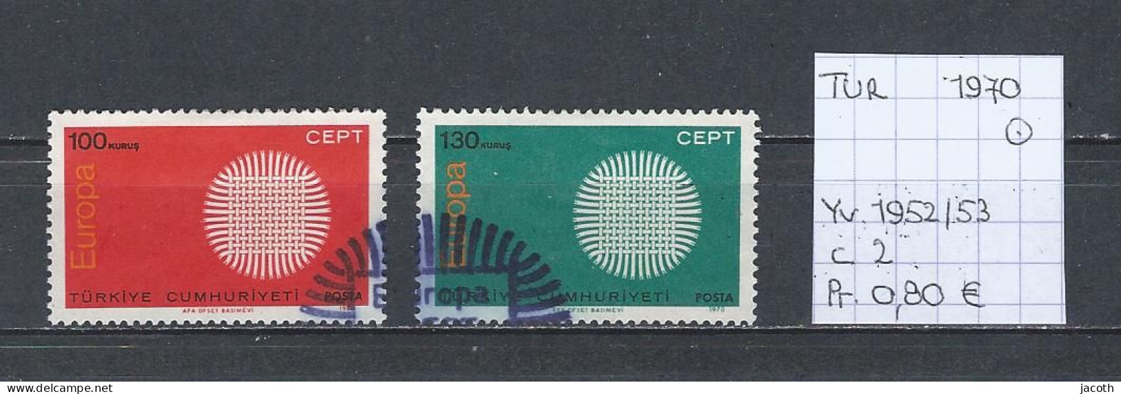 (TJ) Europa CEPT 1970 - Turkije YT 1952/53 (gest./obl./used) - 1970