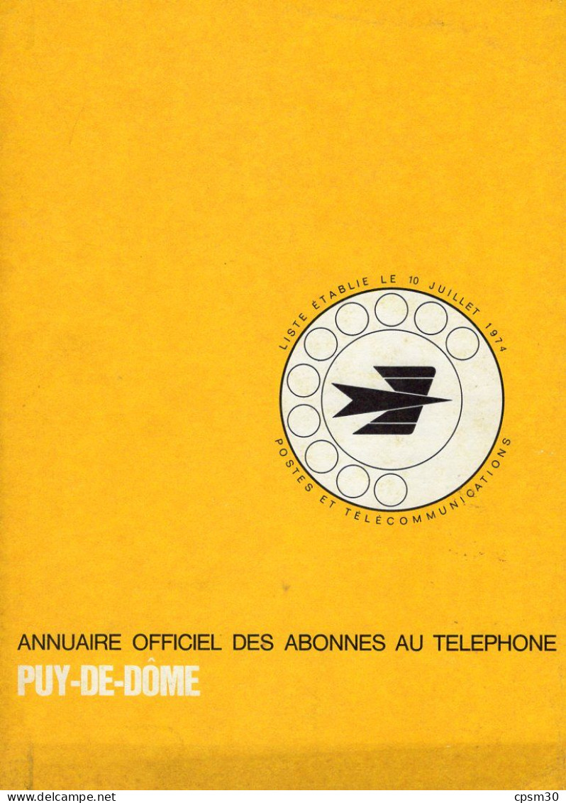 ANNUAIRE - 63 - Département Puy De Dome - Année 1974 - Annuaire Officiel Des Postes - 480 Pages - Directorios Telefónicos