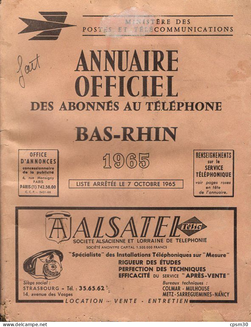 ANNUAIRE - 67 - Département Bas Rhin - Année 1965 - Annuaire Officiel Des Postes - 304 Pages - Telefonbücher