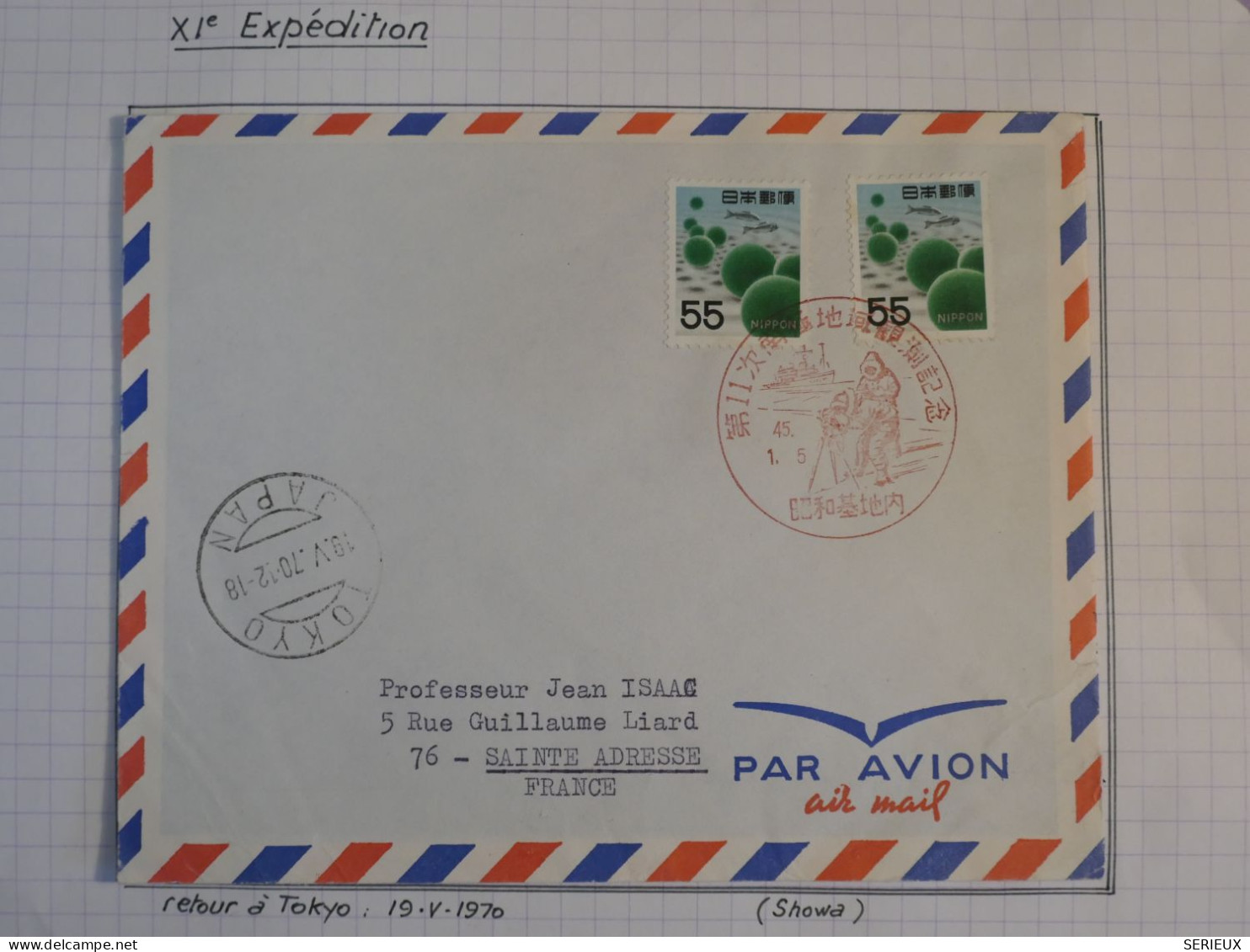 DB23 JAPAN  BELLE BELLE LETTRE  RR 1970 XI EXPEDITION POLE SUD .ANTARTIQUE    +A STE ADRESSE  FRANCE +AFFR INTERESSANT++ - Storia Postale