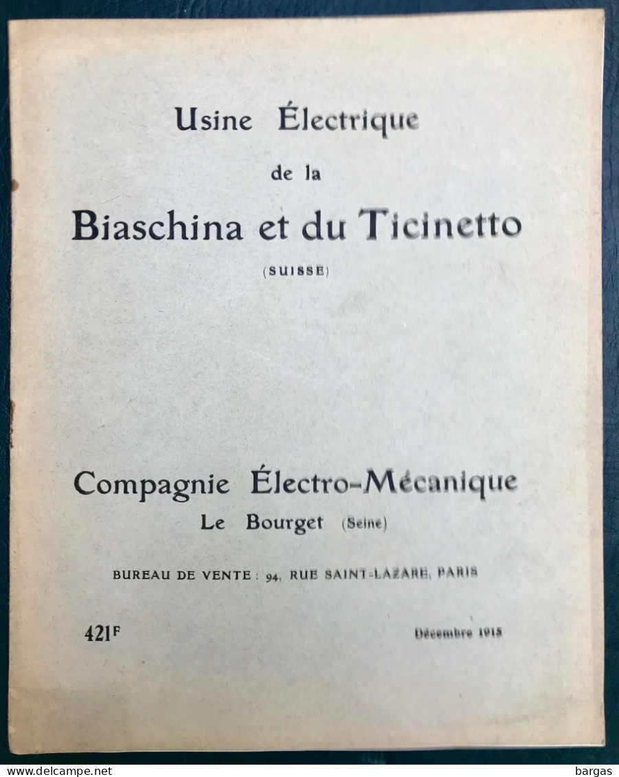 1915 Usine électrique Biaschina Ticinetto Giornico Suisse Electro Mécanique Le Bourget - 1800 – 1899