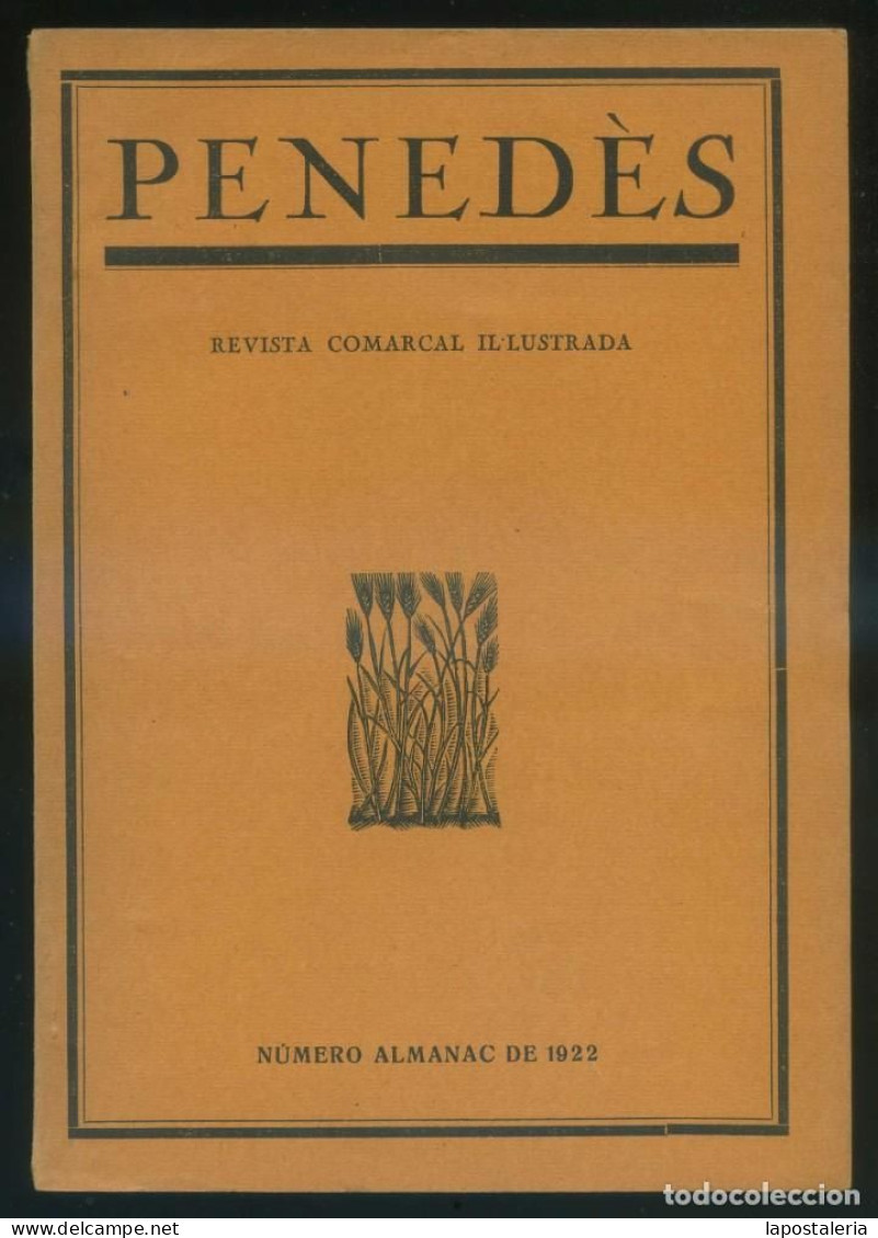 *Penedès* Almanac De 1922. 66 Págs. 170x245 Mms. Rafael Sala, E. C. Ricart Nin, Etc. - Kultur