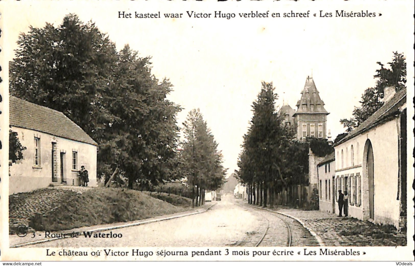Belgique - Brabant Wallon - Route De Waterloo - Château Ou V. Hugo Séjourna 3 Mois Pour écrire Les Misérables - Waterloo