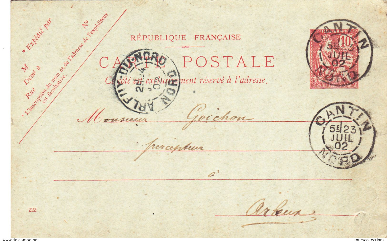 ENTIER POSTAL CARTE POSTALE De 1902 - Cachet CANTIN à ARLEUX Nord -  à Mr Goichon Percepteur Impots - Cartes Précurseurs