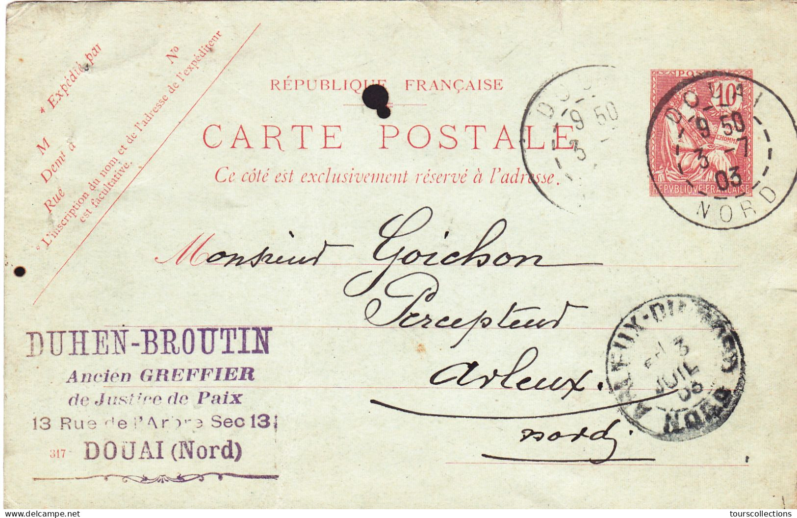 ENTIER POSTAL CARTE POSTALE De 1903 - Cachet DOUAI à ARLEUX Du Nord - Duhen Broutin Greffier à Goichon Percepteur Impôts - Cartes Précurseurs