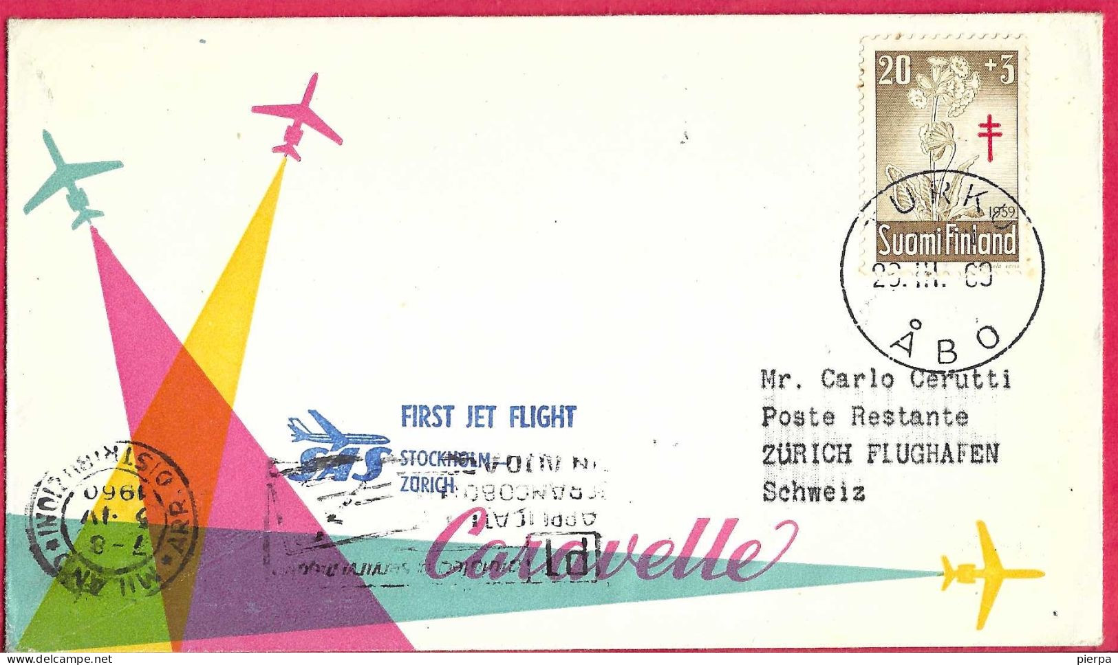 SVERIGE - FIRST FLIGHT SAS WITH CARAVELLE FROM STOCKHOLM TO ZURICH *29.3.60* ON OFFICIAL COVER FROM FINLAND - Brieven En Documenten