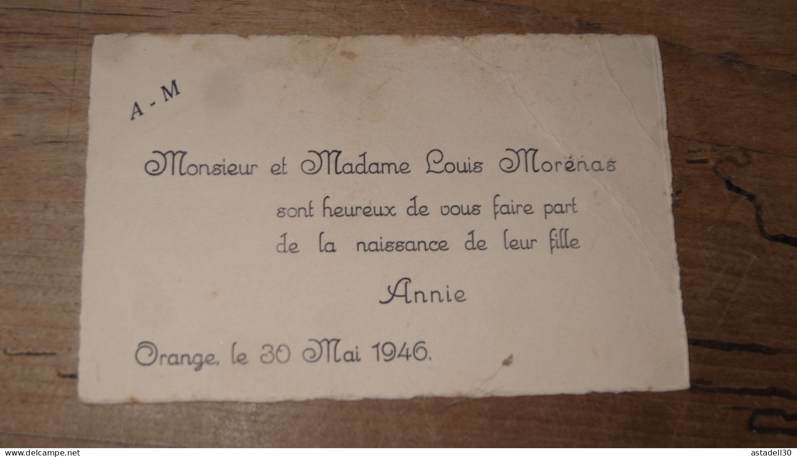 FD De Naissance De Annie MORENAS, 1946 A ORANGE  84 ..... PHI ..... E3-28 - Naissance & Baptême