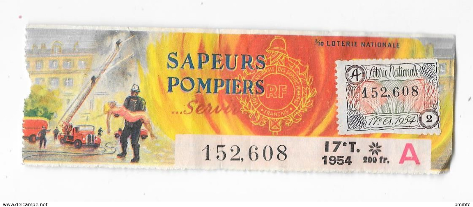 1954 - LOTERIE NATIONALE -  SAPEURS POMPIERS ......Servir  N° 152,608 - Billets De Loterie