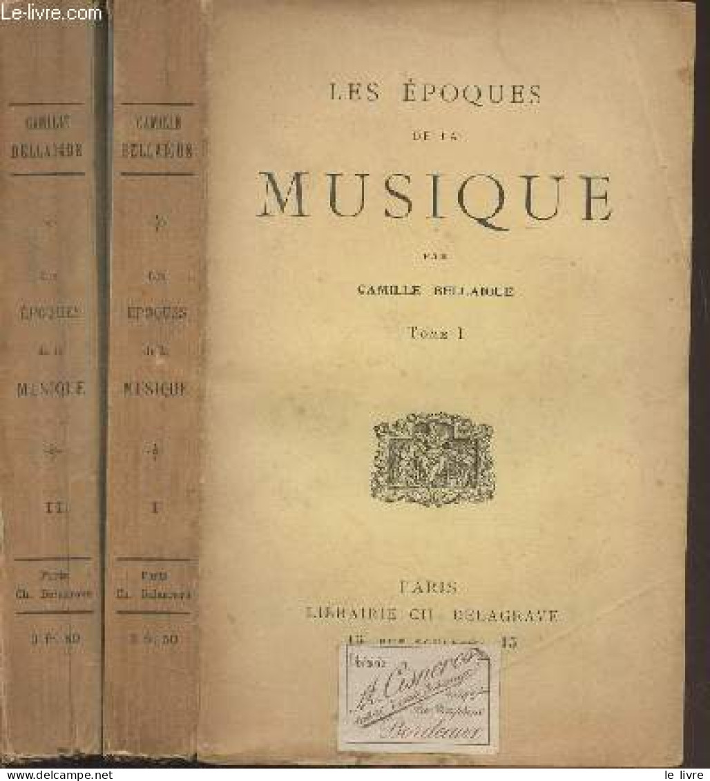 Les époques De La Musique - En 2 Tomes - Bellaigue Camille - 0 - Música