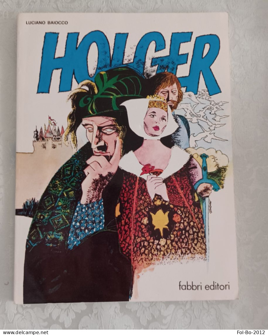 Holger Luciano Baiocco Fabbri Editori 1980 - Premières éditions