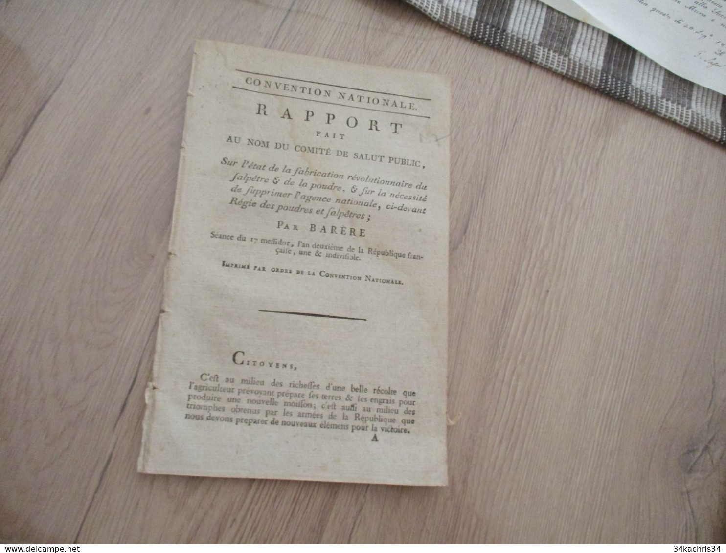 N7 Rapport Barrère Député Hte Pyrénées An II Guerre An II Salpêtre Révolutionnaire Poudre - Decrees & Laws