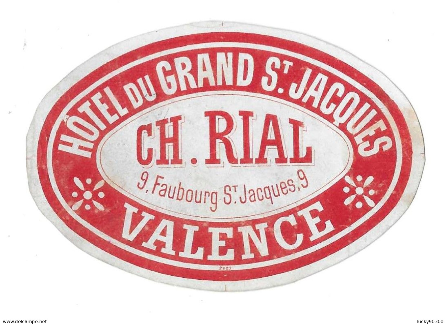 ETIQUETTE HOTEL DU GRAND SAINT JACQUES - Charles RIAL 9 Faubourg St Jacques VALENCE - Etiquettes D'hotels