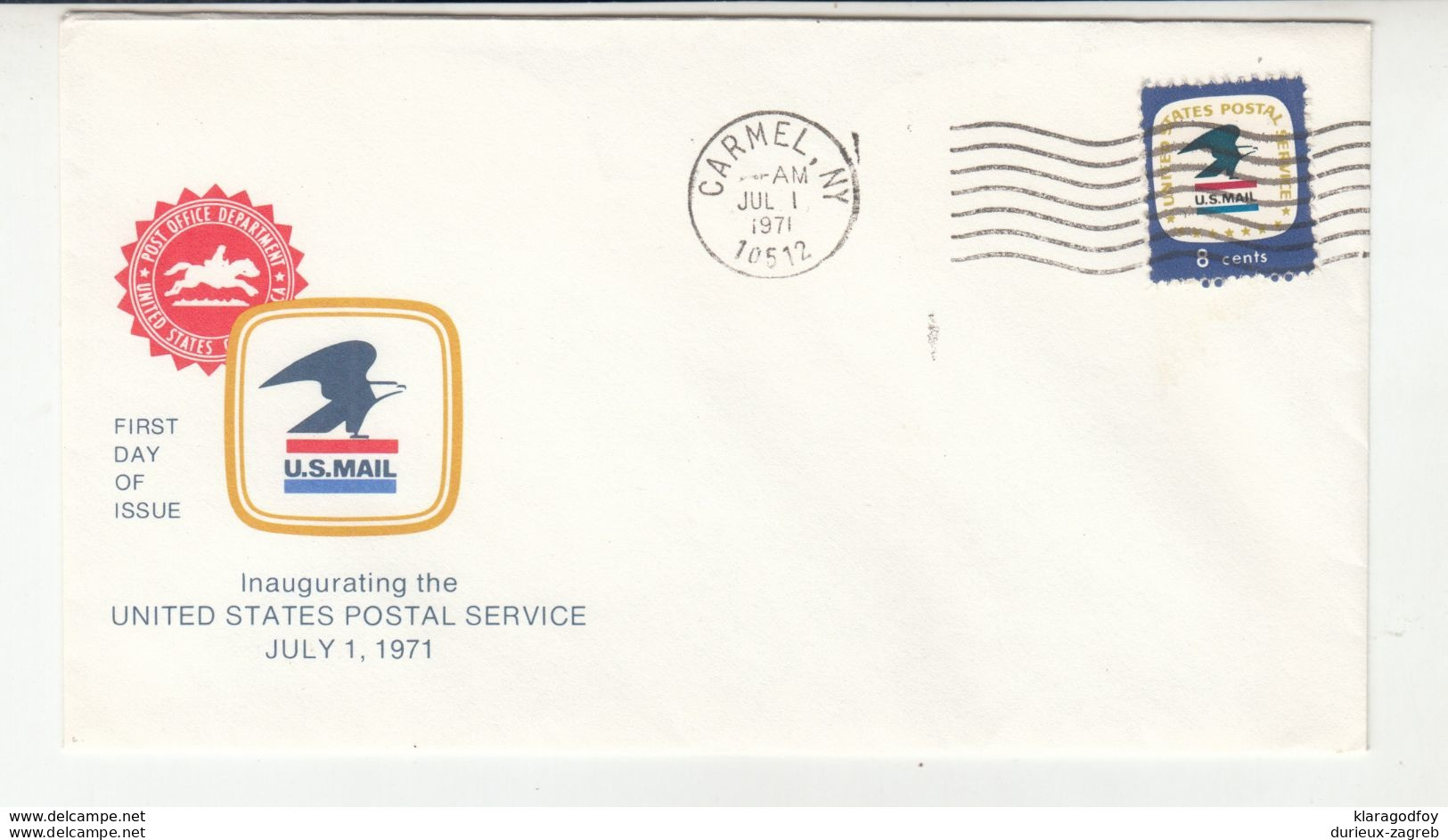 Inaugurating The United States Postal Service FDC 1971 With Carmel, NY Pmk B200725 - 1971-1980