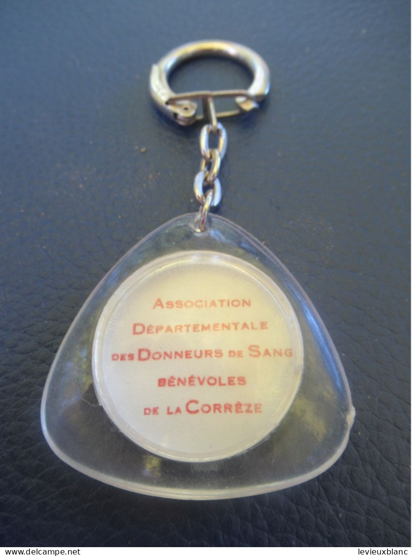 Porte-clé Ancien / Association/SANG/Donneurs De Sang Bénévoles De La CORREZE/ Vers 1960-1970             POC606 - Key-rings