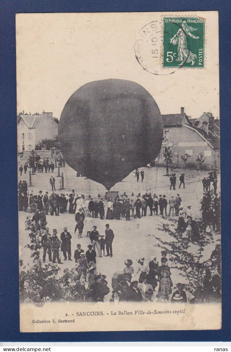 CPA [18] Cher > Sancoins Montgolfière Aviation Ballon Rond Circulé - Sancoins