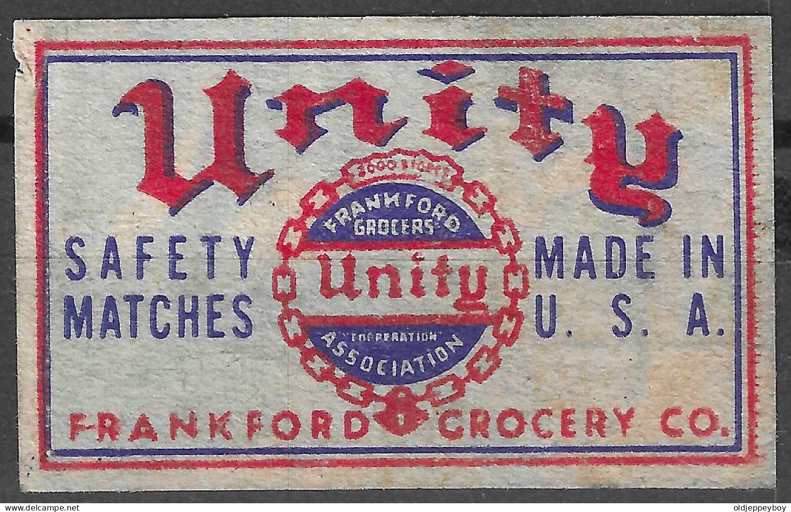  MADE IN U.S.A  Phillumeny MATCHBOX LABEL UNITY FRANKFORD GROCERY CO.3.5 X 5 CM - Boites D'allumettes - Etiquettes