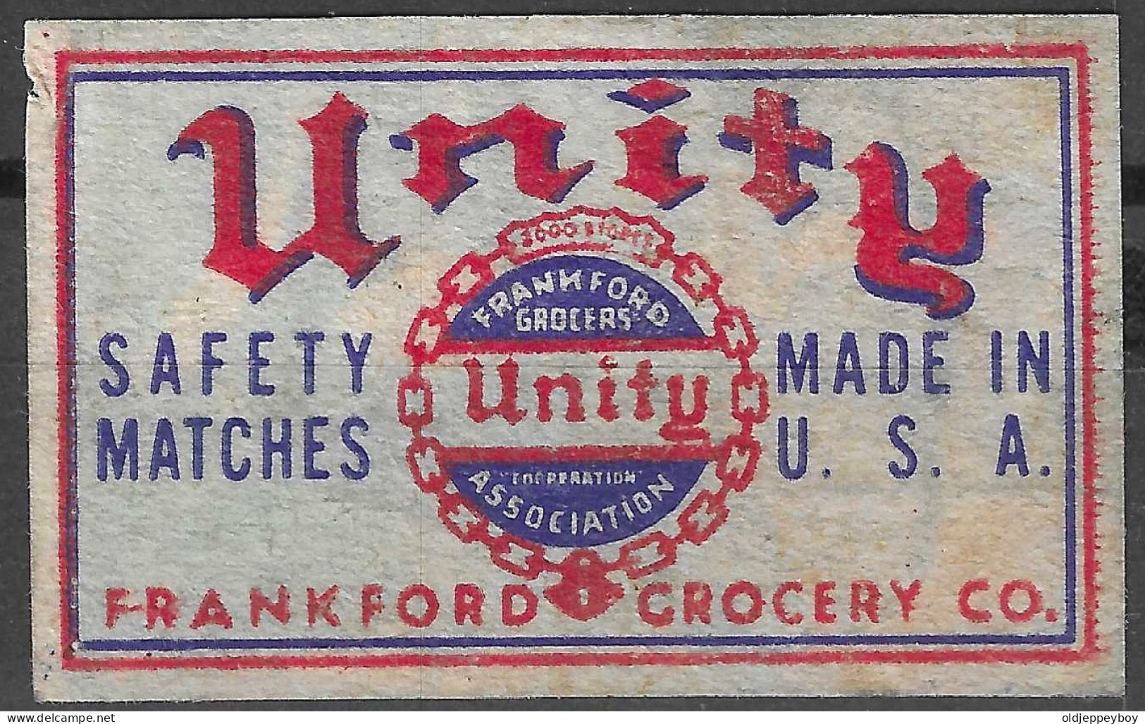  MADE IN U.S.A  Phillumeny MATCHBOX LABEL UNITY FRANKFORD GROCERY CO.  3.5 X 5 CM - Luciferdozen - Etiketten