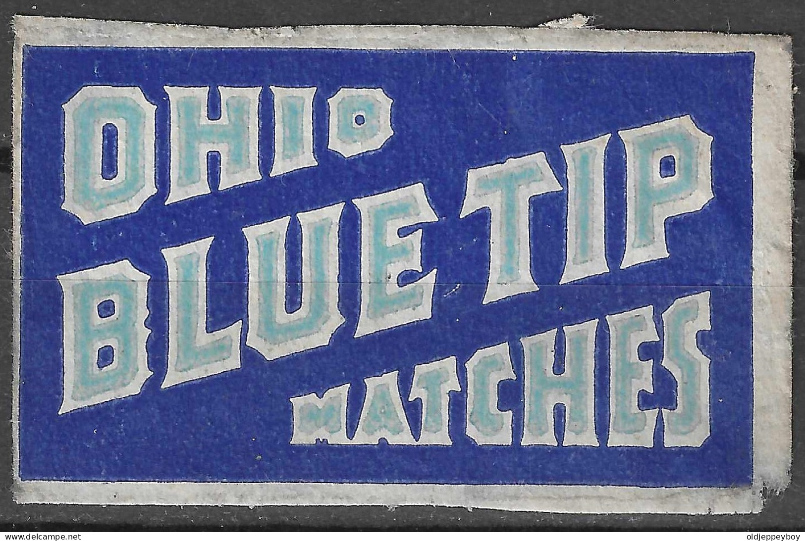 ANTIQUE  MADE IN U.S.A  Phillumeny MATCHBOX LABEL  OHIO BLUE TIP MATCHES  3.5 X 5 CM - Luciferdozen - Etiketten
