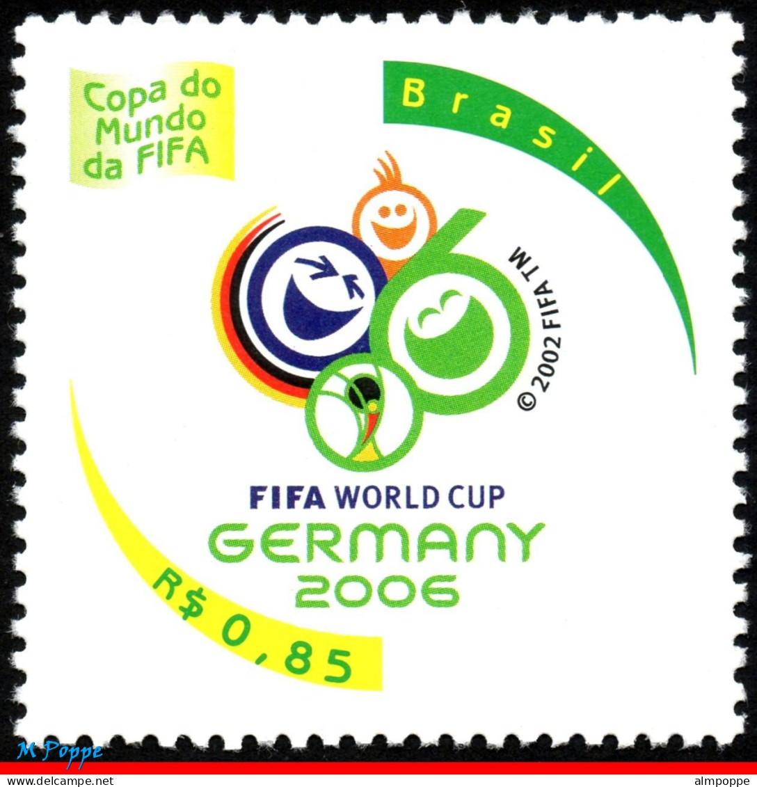Ref. BR-2985 BRAZIL 2006 - FIFA, WORLD CUP SOCCERCHAMPIONSHIPS, GERMANY, MNH, FOOTBALL SOCCER 1V Sc# 2985 - 2006 – Alemania
