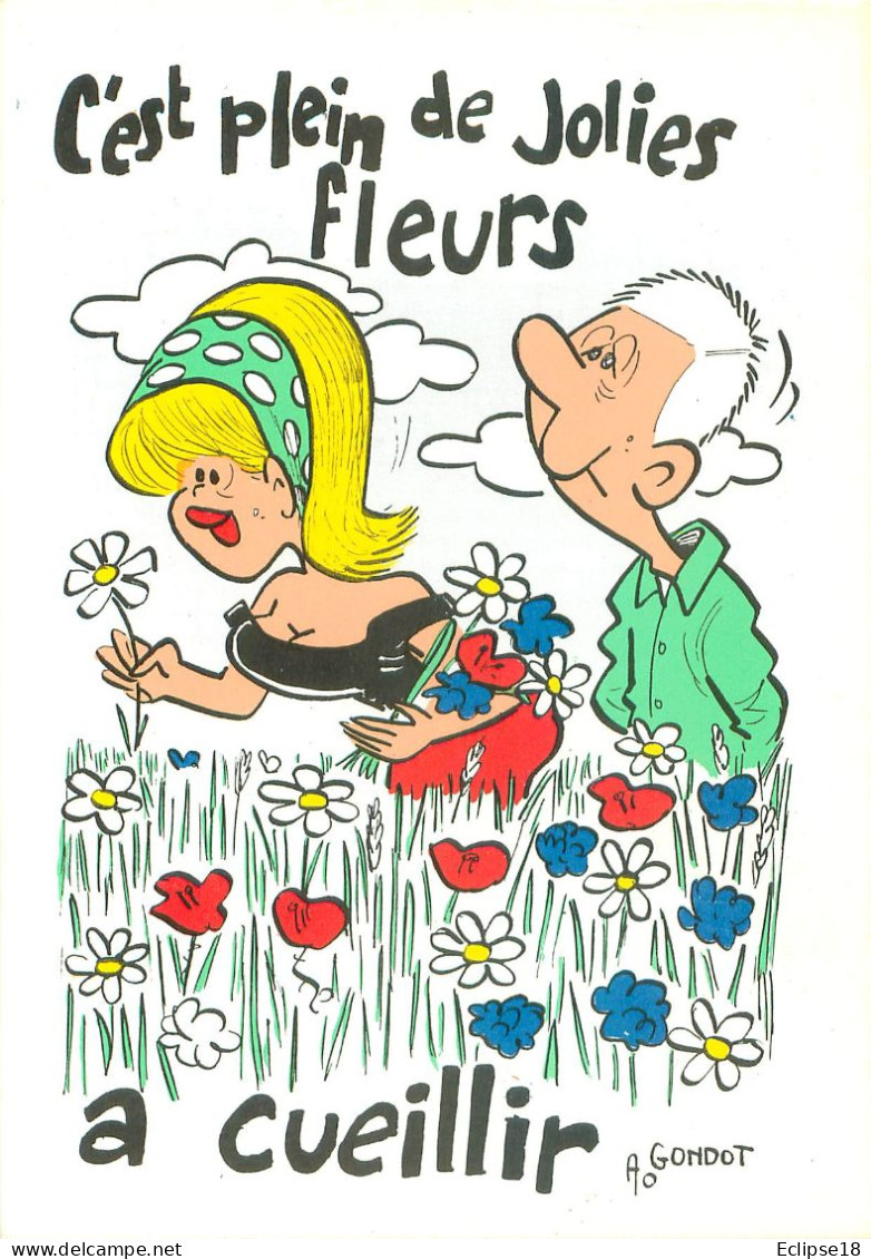 Illustrateur A Gondot - C' Est Plein De Jolies Fleurs    F 35 - Gondot