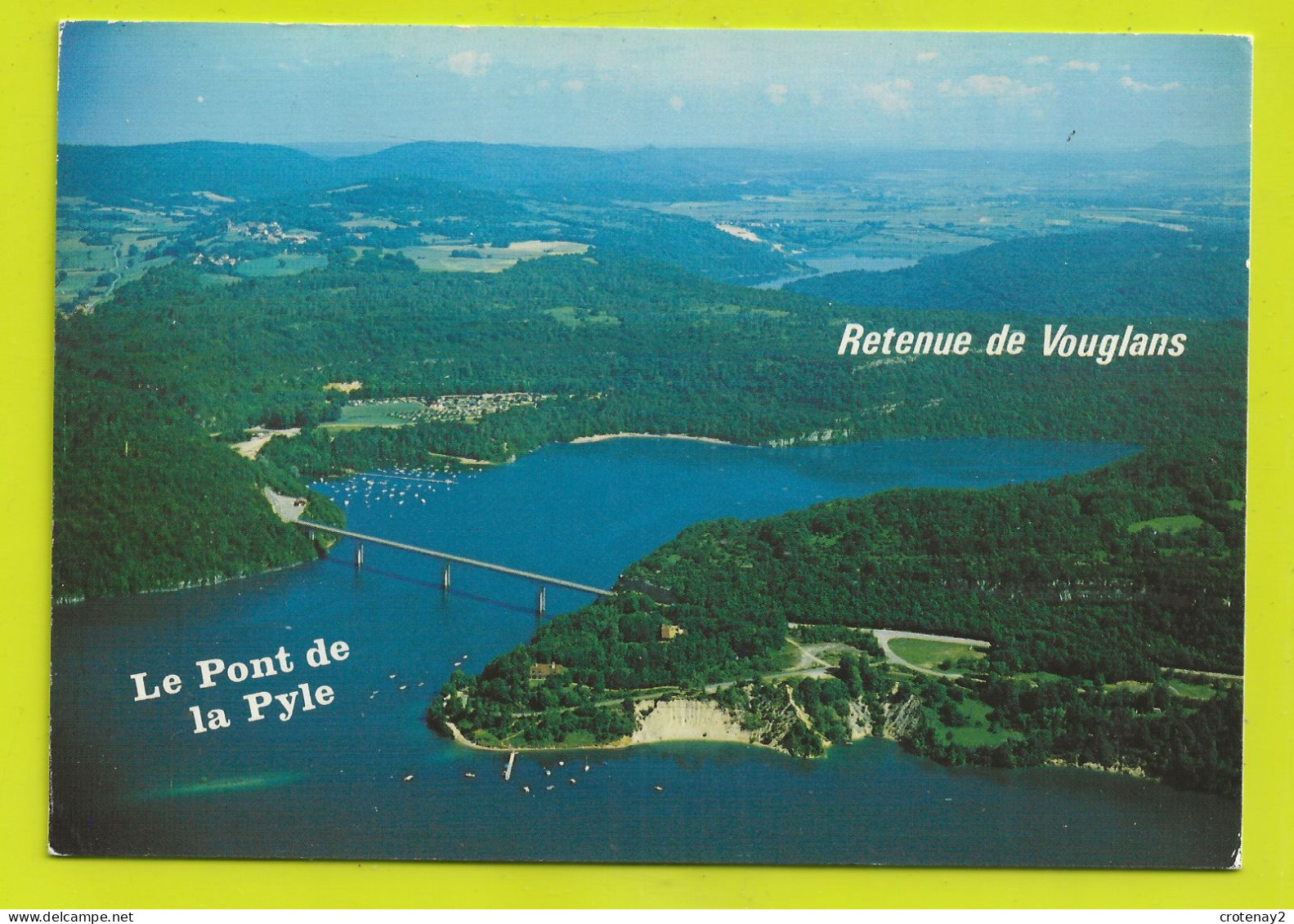 39 Le LAC De VOUGLANS Vers Orgelet Le Pont De La Pyle VOIR DOS Flamme De Moirans En Montagne En 1991 - Orgelet