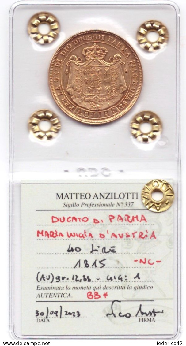 MONETA ORO DUCATO DI PARMA PIACENZA E GUASTALLA MARIA LUIGIA 40 LIRE 1815 PERIZIATA AUTENTICA PESO Gr.12,9 - Parma