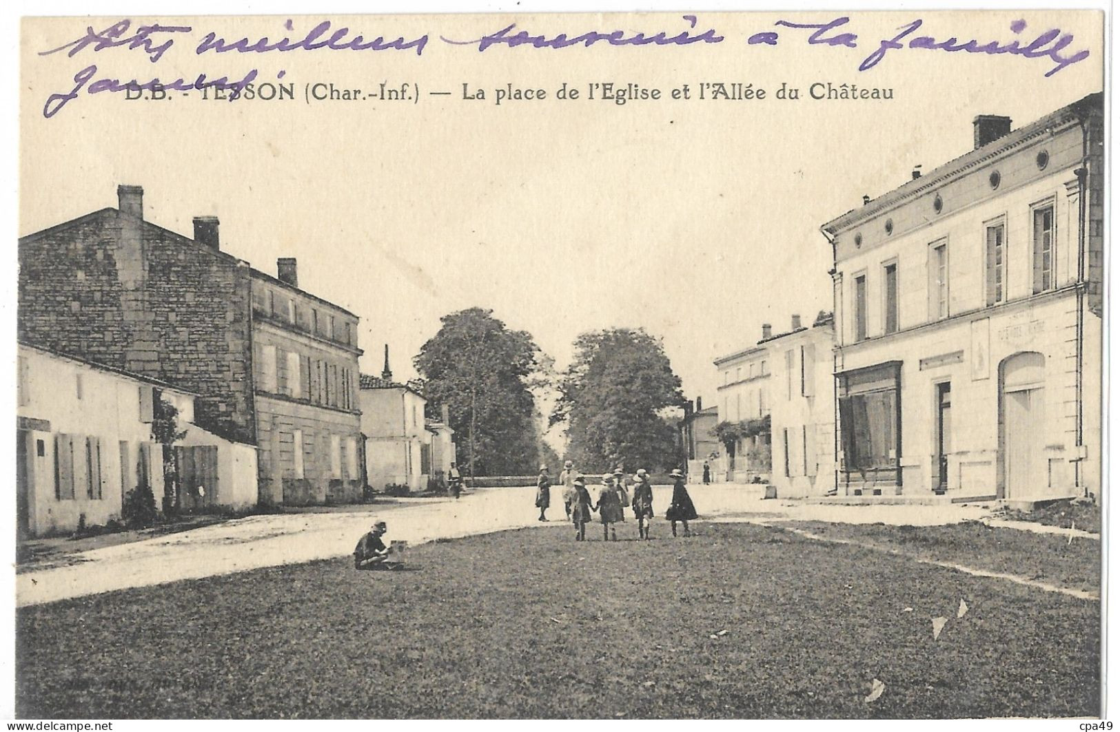 17    TESSON   LA  PLACE  DE  L' EGLISE  ET  L' ALLEE  DU  CHATEAU - Autres & Non Classés