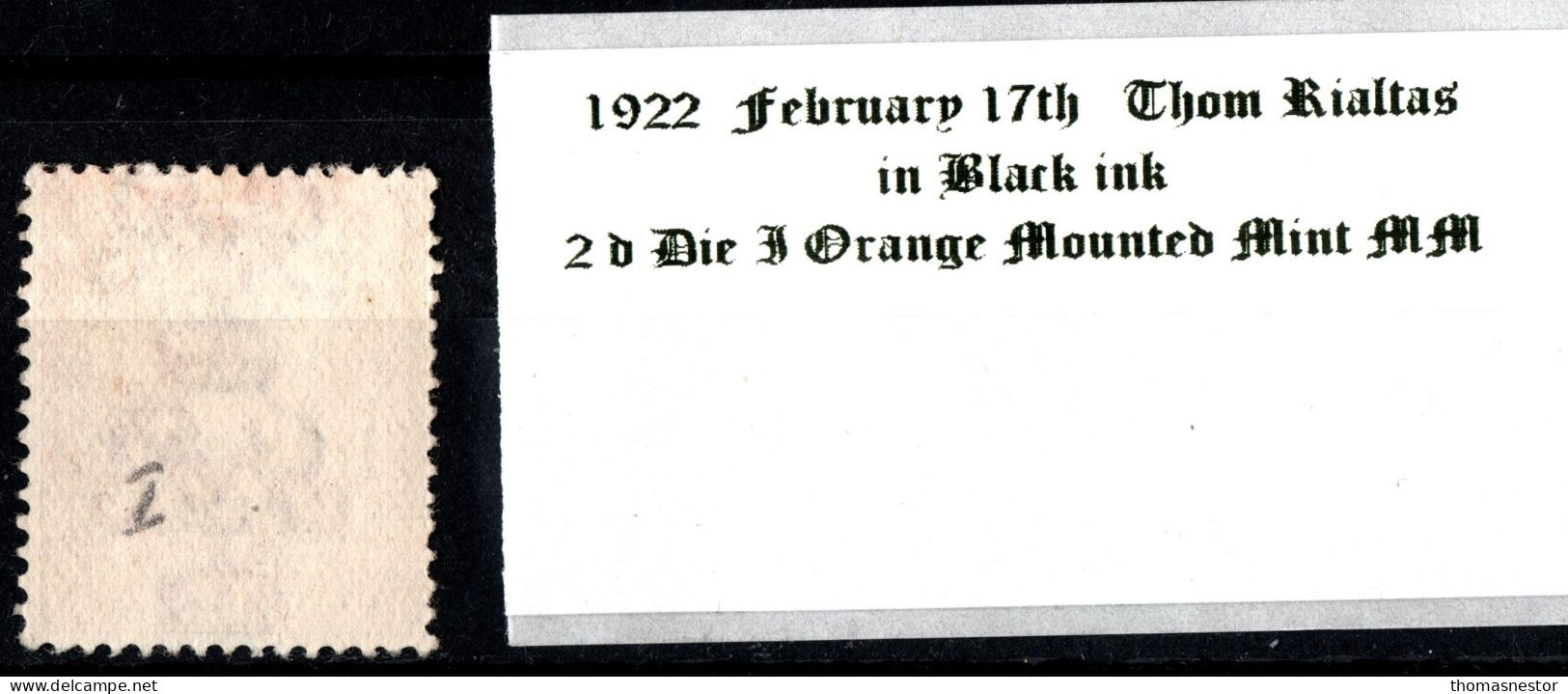 1922 February 17th Thom Rialtas In Black Ink 2 D Die I Orange Mounted Mint (MM) - Neufs