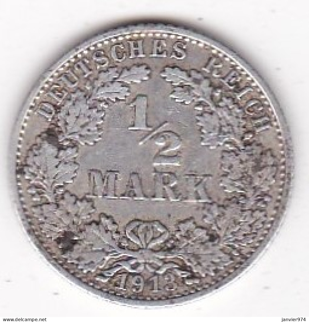 Empire. 1/2 Mark 1913 A Berlin , En Argent - 1/2 Mark