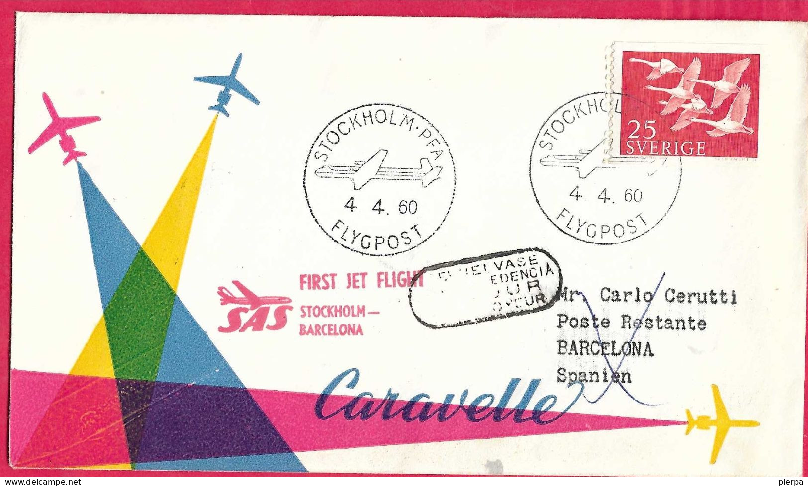 SVERIGE - FIRST FLIGHT SAS WITH CARAVELLE FROM STOCKHOLM TO BARCELONA *4.4.60* ON OFFICIAL COVER - Briefe U. Dokumente