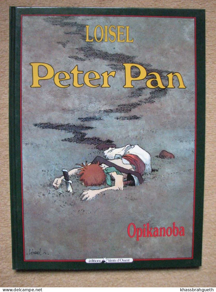 LOISEL - PETER PAN T2 OPIKANOBA - VENTS D'OUEST (DL SEPTEMBRE 1992) - Loisel