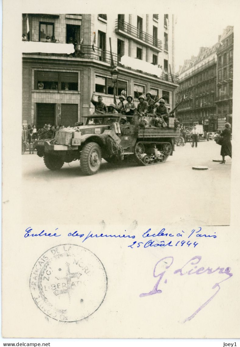 Photo 25 Aout 1944 Entrée Des Premiers Leclerc à Paris - War, Military