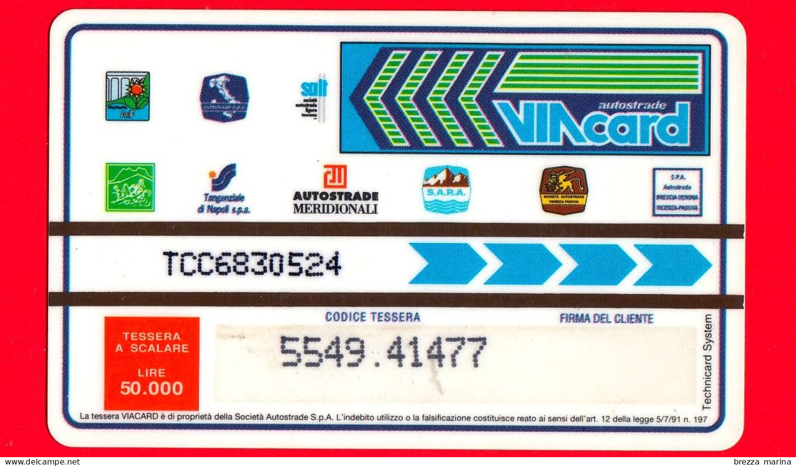 VIACARD - Serie Storica - A1 Milano-Bologna 1958 - Tessera N. 68 - 50.000 - Tec - Andere & Zonder Classificatie
