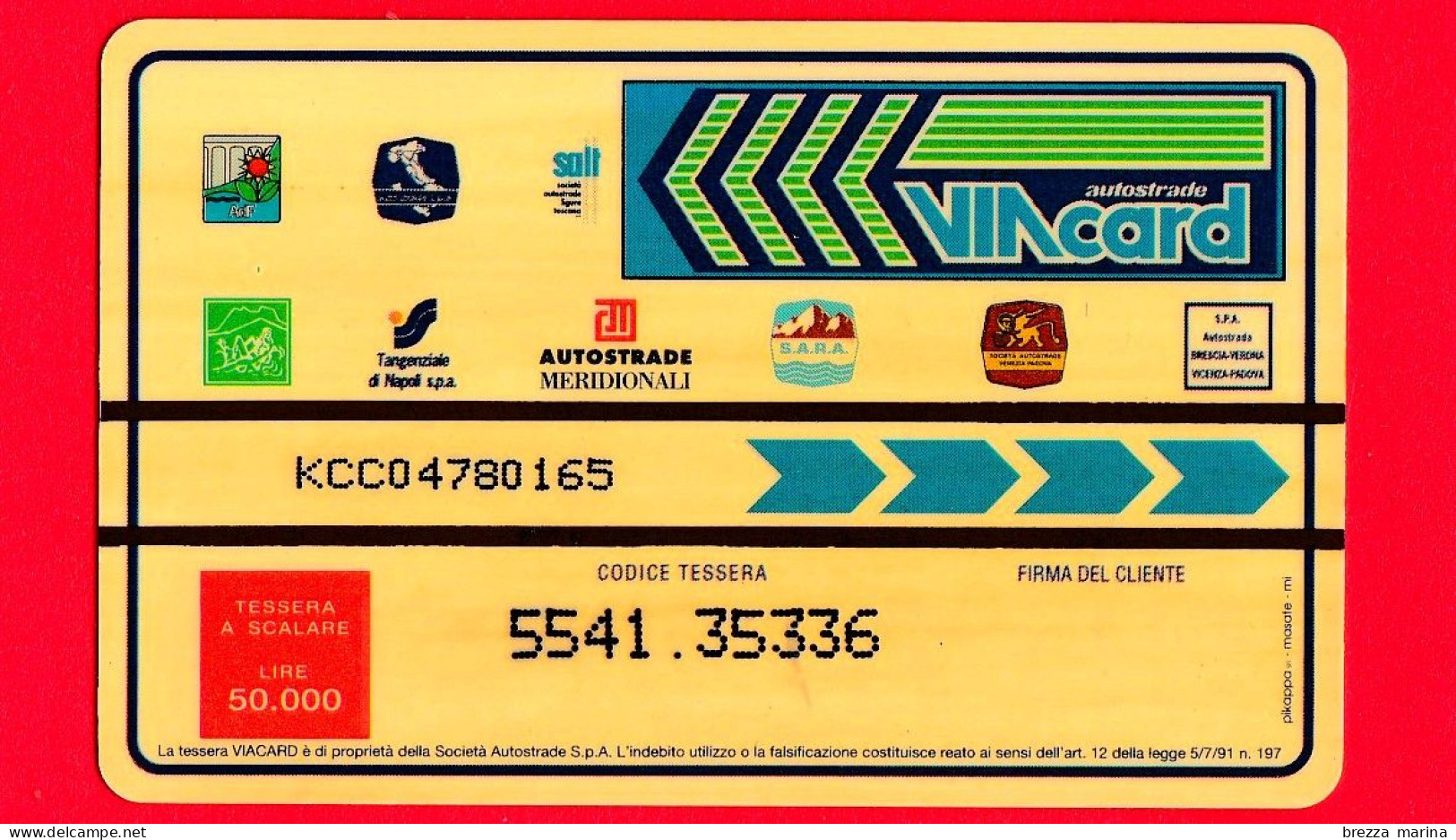 VIACARD - Serie Storica - Completamento Autostrada Del Sole  - Tessera N. 109 - 50.000 - Andere & Zonder Classificatie