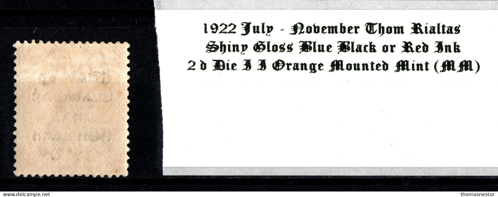 1922 July-November Thom Rialtas 5 Line Overprint In Shiny Blue Black Or Red Ink 2 D Die II Orange Mounted Mint  (MM) - Unused Stamps
