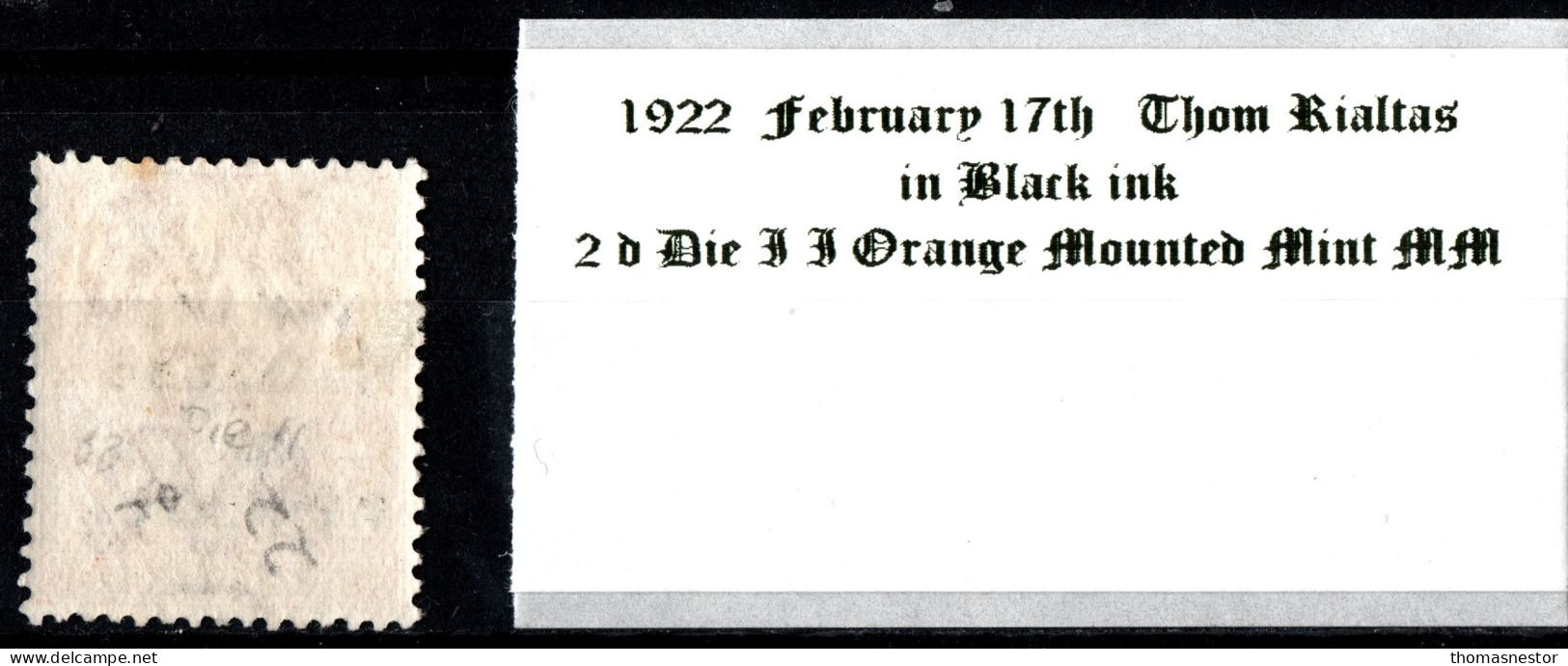 1922 February 17th Thom Rialtas In Black Ink 2 D Die I I Orange Mounted Mint (MM) - Nuovi