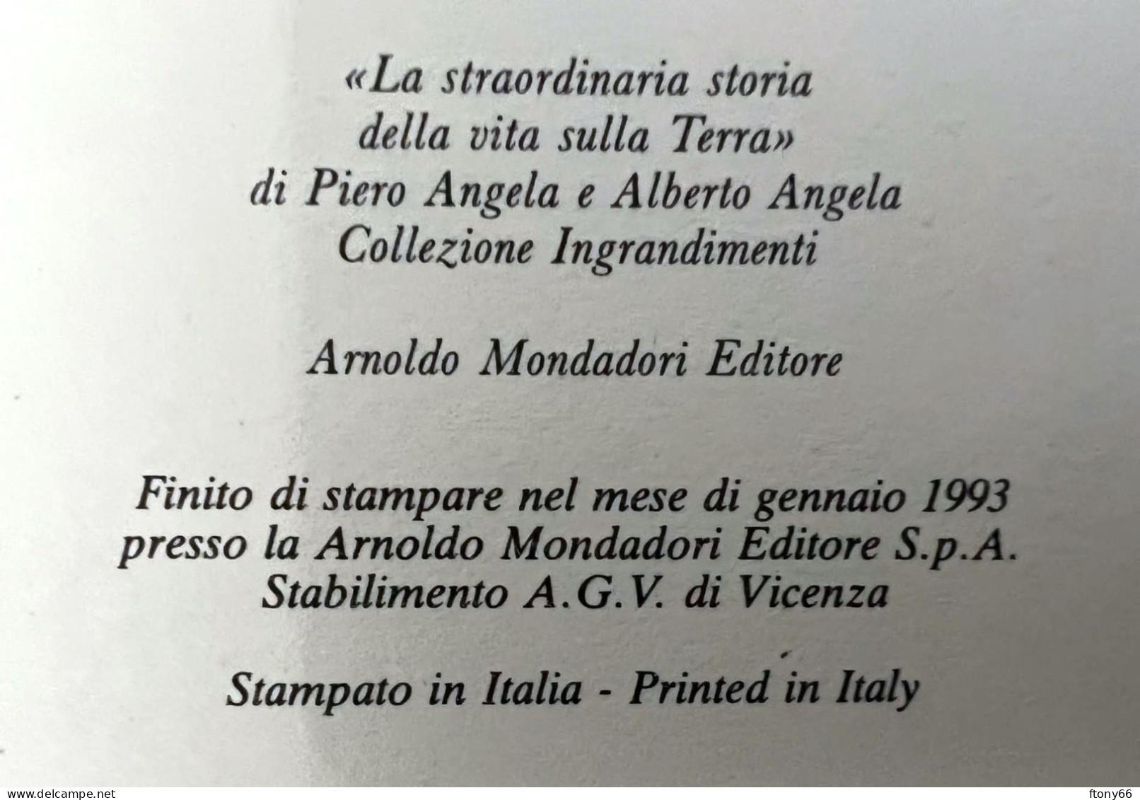 MA23 Libro PIERO E ALBERTO ANGELA - LA STRAORDINARIA STORIA DELLA VITA SULLA TERRA 1993 - Storia, Biografie, Filosofia