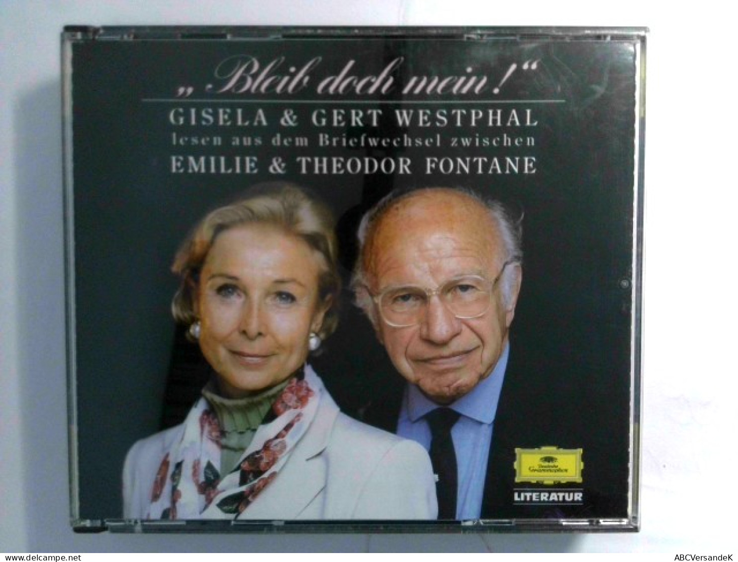 Bleib Doch Mein (Briefwechsel Zwischen Emilie Und Theodor Fontane) Gel. Von  GIESELA & GERT WESTPHAL - CDs