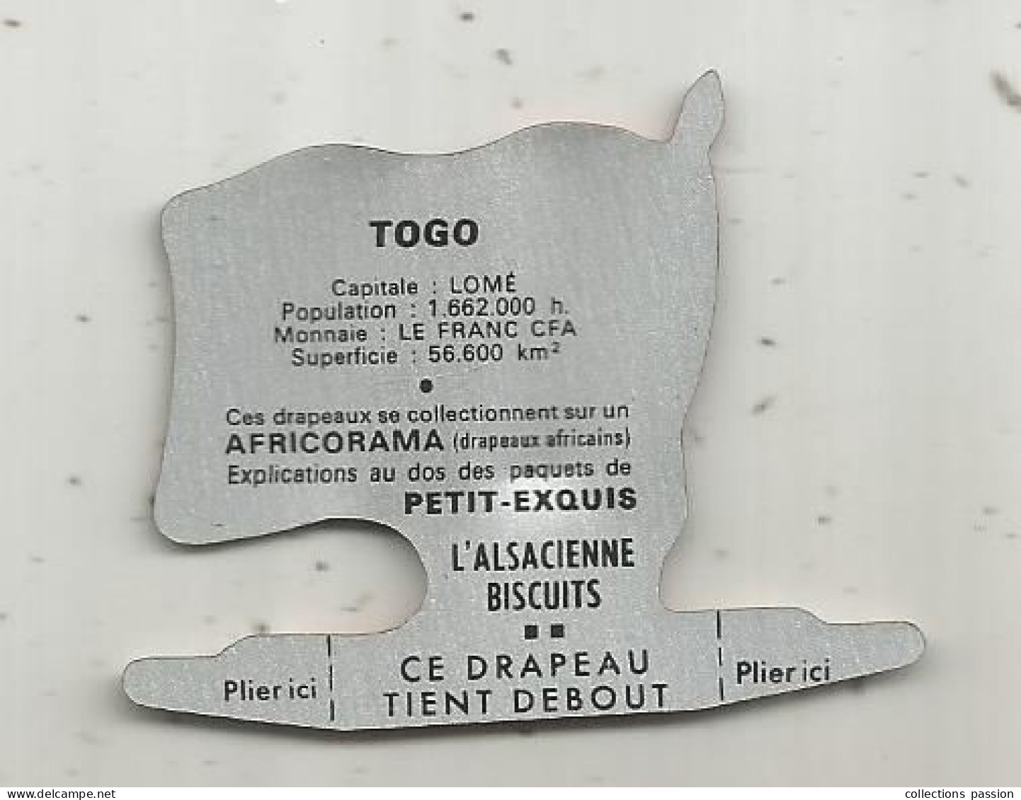 Plaque En Tole, Africorama, Drapeaux Africains , Petit-Exquis, L'Alsacienne Biscuits, Ce Drapeau Tient Debout, TOGO - Targhe In Lamiera (a Partire Dal 1961)