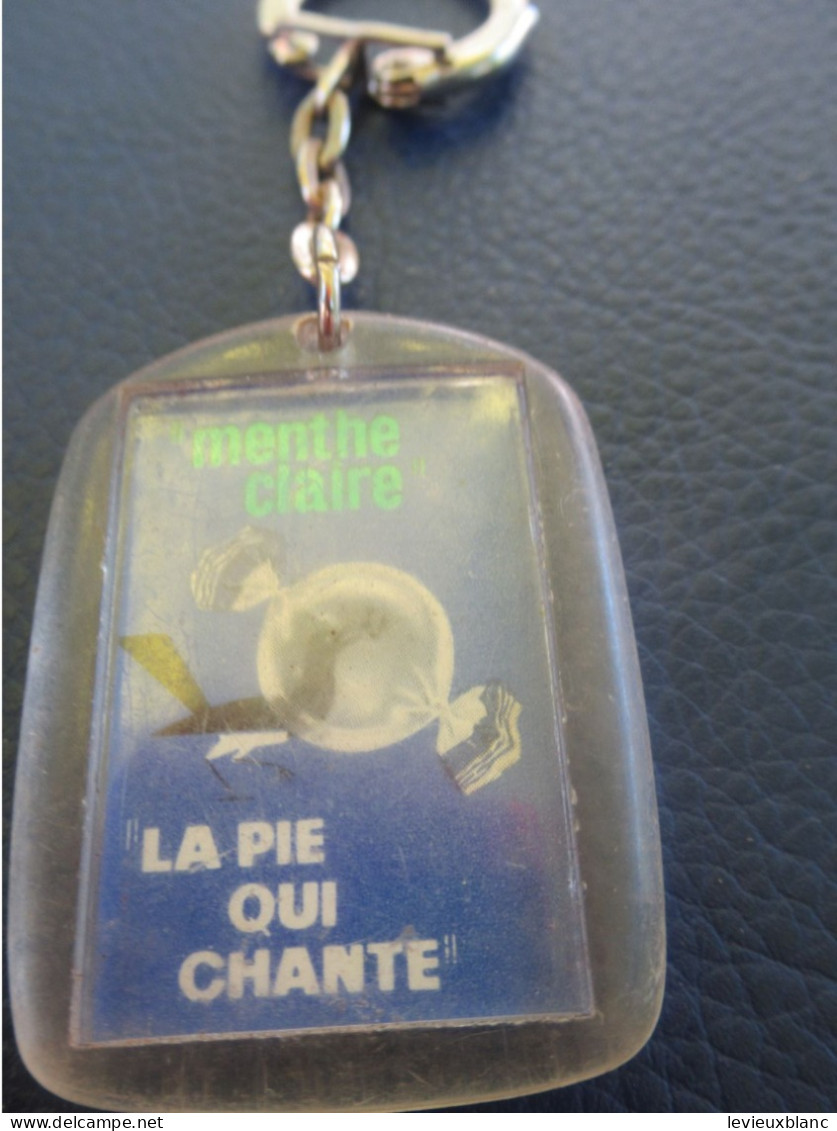 Porte-Clé Publicitaire Ancien/ Confiserie / " La Pie Qui Chante " / Menthe Claire / Vers 1960-1970                POC655 - Porte-clefs