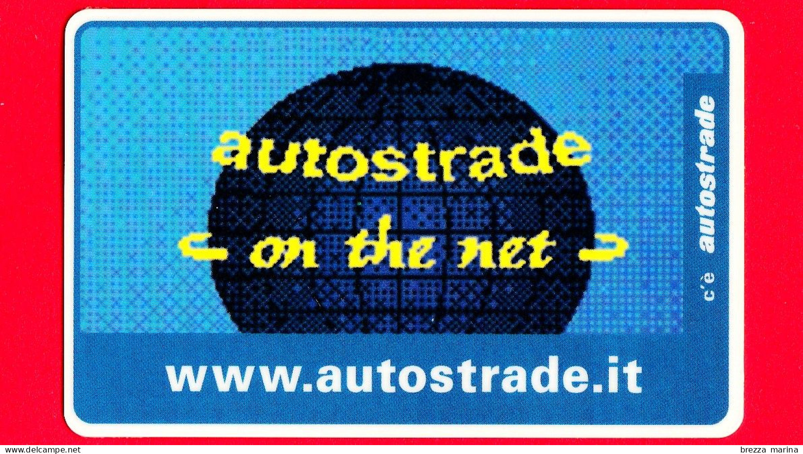 VIACARD - Serie Servizi - Www.autostrade.it, On The Net - Tessera N. 309 - 50.000 - Pik - 01.1998 - Other & Unclassified