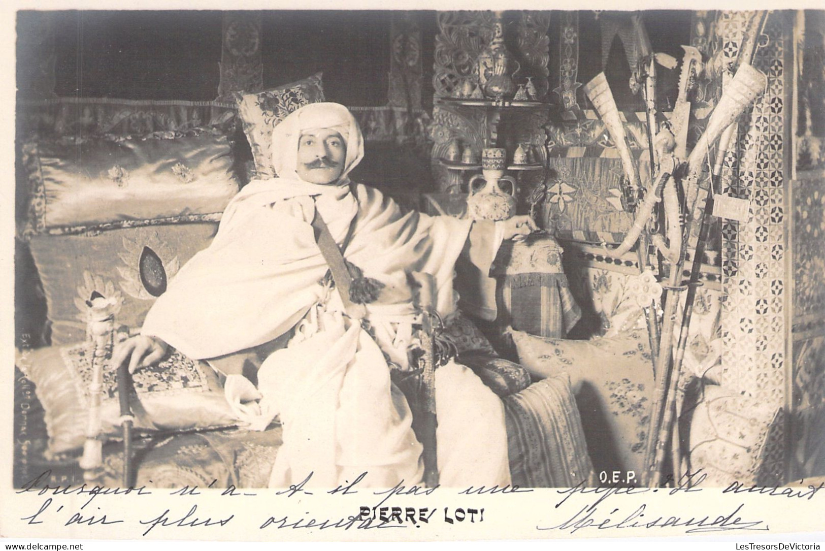 ECRIVAIN - Célébrité - Pierre Loti Dans Un Décor Oriental - Carte Postale Ancienne - - Schrijvers