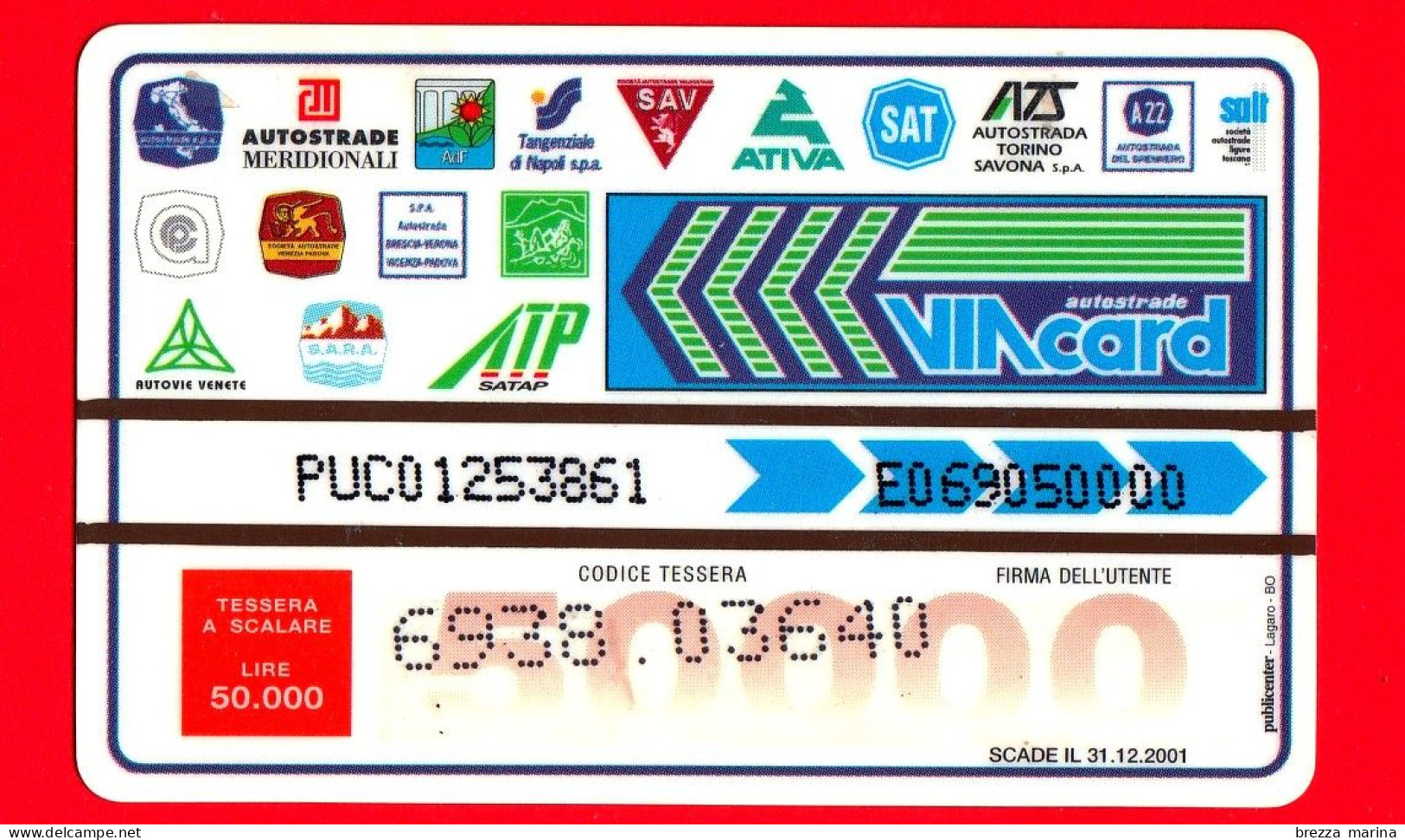 VIACARD - A1 Roma Nord - Villa Volusii - Tablinio  - Tessera N. 460  - 50.000 - Pub - 10.1999 - Andere & Zonder Classificatie