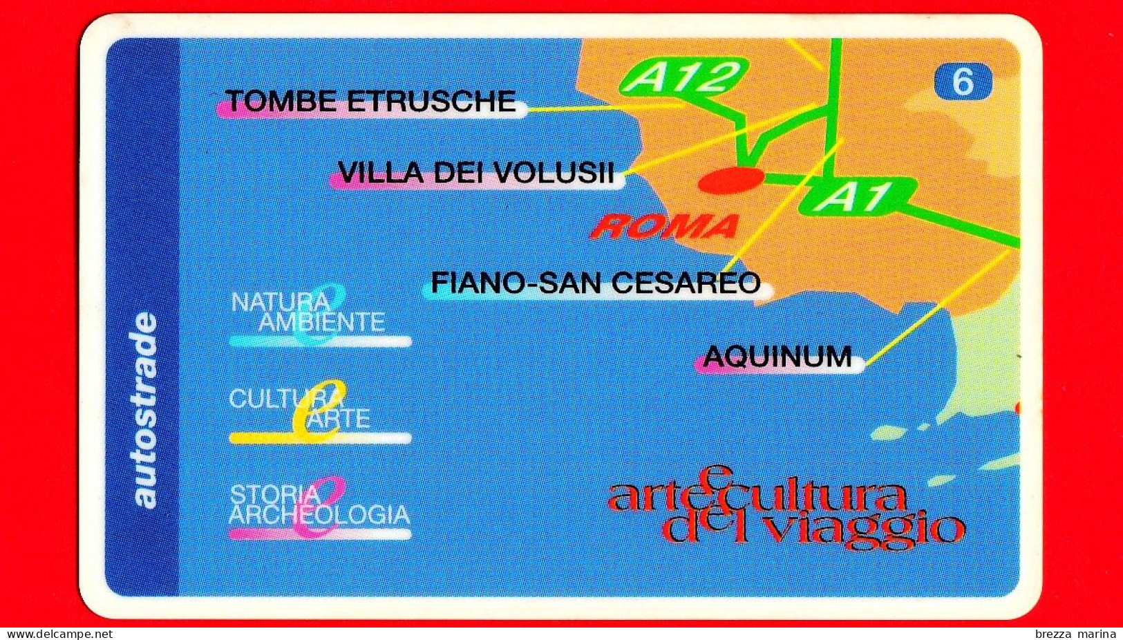 VIACARD - Serie Arte E Cultura Del Viaggio - Cartina D'insieme 6/7 -  Tessera N. 530 - 50.000 - Pub - 07.1999 - Andere & Zonder Classificatie