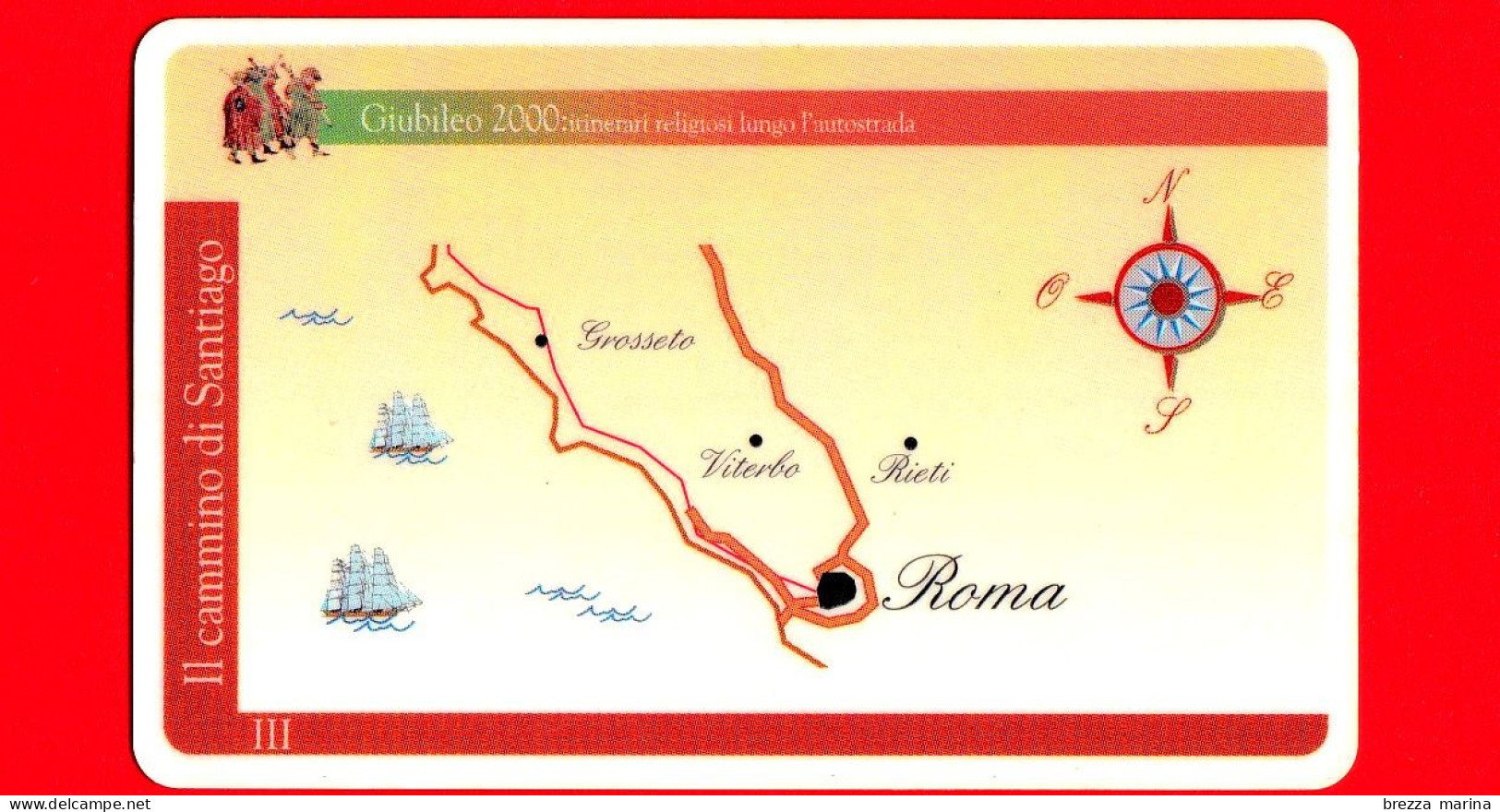 VIACARD -  Giubileo 2000 - Il Cammino Di Santiago - Cartina III - Tessera N. 728 - 50.000 - Pub - 05.2000 - Sonstige & Ohne Zuordnung