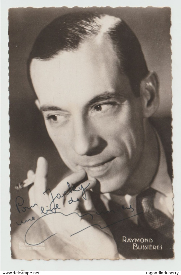 Raymond BUSSIERES - Acteur - Autographe Sur  CARTE POSTALE éditions P.I  Vers 1950 - Actors & Comedians