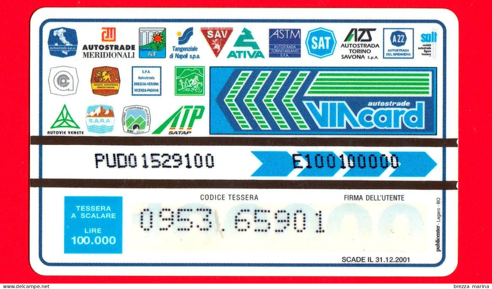 VIACARD -  Serie Autostrade Nella Pittura - Giorgio De Chirico -  Tessera N. 877 - 100.000 - Pub - 10.2000 - Andere & Zonder Classificatie